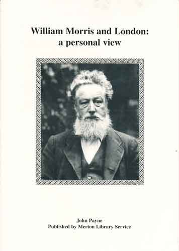 William Morris and London: A Personal View